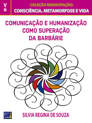 cover image of COMUNICAÇÃO E HUMANIZAÇÃO COMO SUPERAÇÃO DA BARBÁRIE